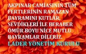 RAMAZAN BAYRAMINIZ KUTLU OLSUN LADER