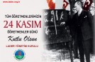 24 KASIM ÖĞRETMENLER GÜNÜ KUTLU OLSUN…